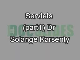 PPT-Servlets (part1) Dr Solange Karsenty