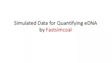 Simulated Data for Quantifying eDNA  by