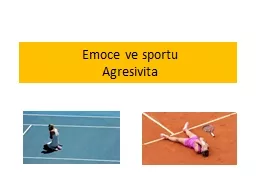 Emoce  ve  sportu Agresivita