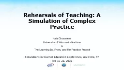 Rehearsals of Teaching: A Simulation of Complex Practice