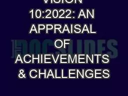 PPT-VISION 10:2022: AN APPRAISAL OF ACHIEVEMENTS & CHALLENGES