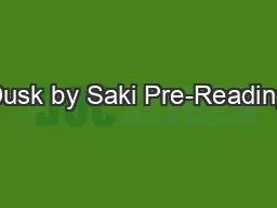 Dusk by Saki Pre-Reading