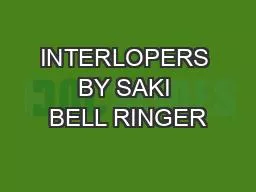 INTERLOPERS BY SAKI BELL RINGER