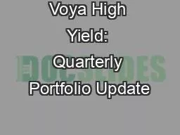 PPT-Voya High Yield: Quarterly Portfolio Update