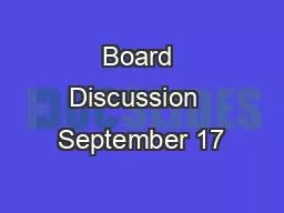 Board Discussion  September 17