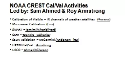 NOAA CREST Cal/Val Activities