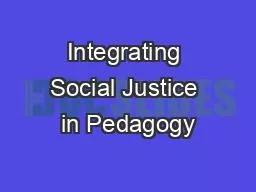 Integrating Social Justice in Pedagogy