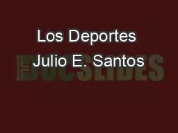 Los Deportes Julio E. Santos