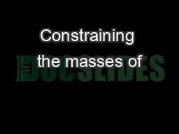 Constraining the masses of