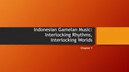 Indonesian Gamelan Music: Interlocking Rhythms,