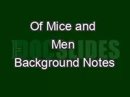 Of Mice and Men Background Notes