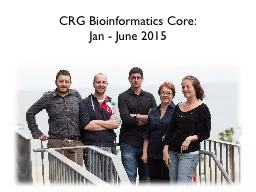 CRG Bioinformatics  Core: