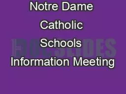 Notre Dame Catholic Schools Information Meeting