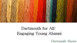 PPT-Dartmouth for All: Engaging Young Alumni