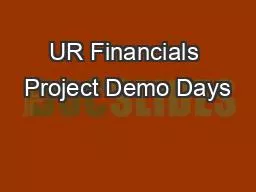 UR Financials Project Demo Days