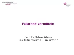 Fallarbeit vermitteln Prof. Dr. Sabine Allwinn