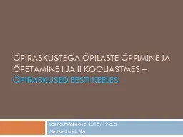 Õpiraskustega õpilaste õppimine ja õpetamine I ja II kooliastmes –