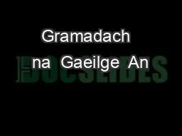 Gramadach  na  Gaeilge  An