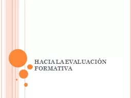 HACIA LA EVALUACIÓN FORMATIVA