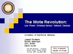 PPT-The Mote Revolution: Low Power Wireless Sensor Network Devices