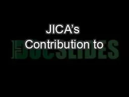 PPT-JICA’s Contribution to