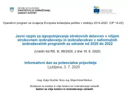 PPT-Javni razpis za izpopolnjevanje strokovnih delavcev v višjem strokovnem izobraževanju