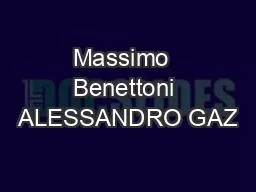 Massimo  Benettoni ALESSANDRO GAZ