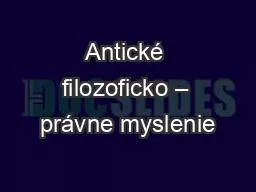 Antické filozoficko – právne myslenie