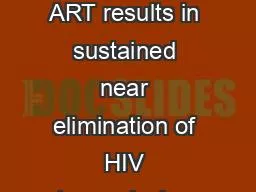 Integrated delivery of PrEP and ART results in sustained near elimination of HIV transmission