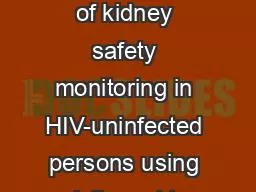 Optimizing  the frequency of kidney safety monitoring in HIV-uninfected persons using