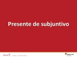 Presente de subjuntivo Uso