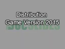 Distribution Game Version 2015