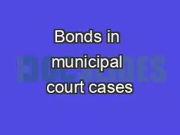 Bonds in municipal court cases