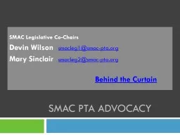 SMAC PTA Advocacy SMAC Legislative