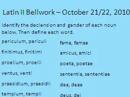 Latin II  Bellwork  – October 21/22, 2010