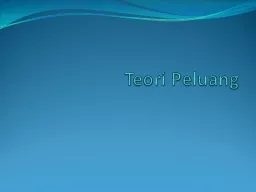 Teori Peluang Teori Peluang