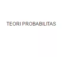 TEORI PROBABILITAS Awalnya