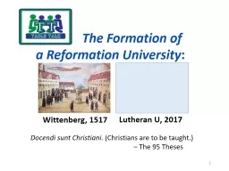 The Formation of  a Reformation University