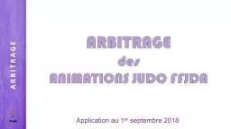 ARBITRAGE ARBITRAGE des ANIMATIONS JUDO FFJDA