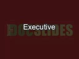 Executive