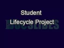 Student Lifecycle Project