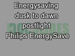 Energysaving dusk to dawn postlight Philips EnergySave