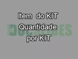 Item  do KIT Quantidade por KIT