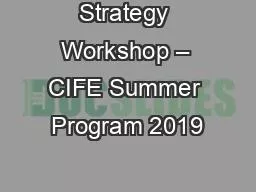 Strategy Workshop – CIFE Summer Program 2019