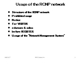 Usage of the RCNP network