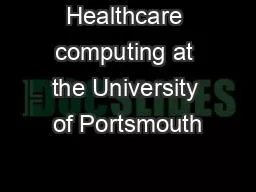 Healthcare computing at the University of Portsmouth