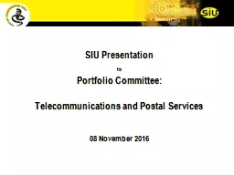 SIU Presentation  to   Portfolio Committee: