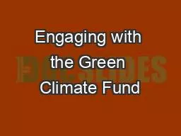 Engaging with the Green Climate Fund