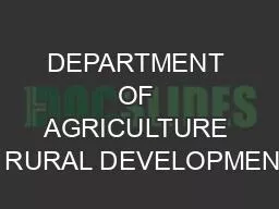 DEPARTMENT OF AGRICULTURE & RURAL DEVELOPMENT