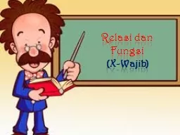 Relasi dan Fungsi  (X-Wajib)